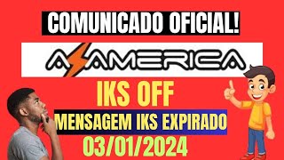 AZAMERICA AZAMERICA FAZ COMUNICADO OFICIAL DO APAGÃO NO IKS NOS RECEPTORES COM MENSAGEN IKS EXPIRE [upl. by Assilla]