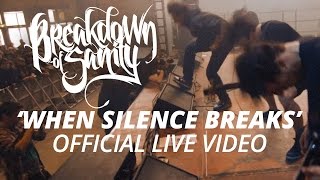 Breakdown Of Sanity  When Silence Breaks Official HD Live Video [upl. by Nosnaj]