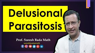 Delusional Parasitosis Ekboms Syndrome Delusional infestation [upl. by Boswell74]