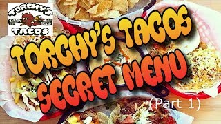 Torchys Tacos Secret Menu Taste Test Part 1 [upl. by Cassaundra]