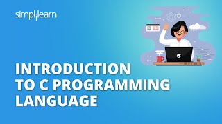 Introduction to C Programming Language  C Programming For Beginners  Basics of C  Simplilearn [upl. by Areikahs313]