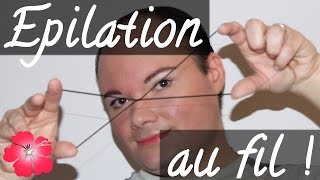 Lépilation au fil les sourcils [upl. by Leesen302]