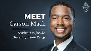 Meet Carson Mack  Meet the Seminarians [upl. by Nauqe]