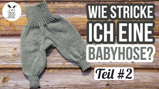 Wie stricke ich eine Babyhose 2 Zunahmen [upl. by Monro]