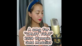 A song for CALOY YULO  2024 Olympic Gold Medalist  Aking Pagmamahal by Repablikan cover [upl. by Rolf]