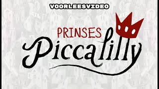 Prinses Piccalily  Voorleesverhaal door Juf Loes 🎥✨ voorleesweek [upl. by Jaan]