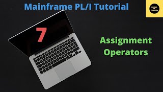 Assignment Operator in PLI  Mainframe PLI Tutorial  Part 7 [upl. by Liag170]