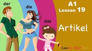 Learn German  Articles  bestimmte Artikel  der die das  German for beginners  A1  Lesson 19 [upl. by Eedia]