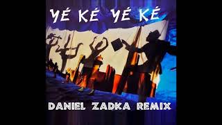 Mory Kanté  Yeke Yeke Daniel Zadka Remix [upl. by Boehike]