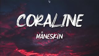 Måneskin  CORALINE Lyrics [upl. by Marcela]