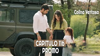 Ruzgarli Tepe  Colina Ventosa  Capitulo 116 en Español  Promo novelasturcas seriesturcas [upl. by Amado]