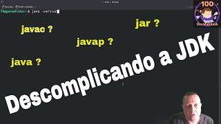 Descomplicando a JDK [upl. by Laval333]