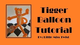 16 Tigger Balloon Tutorial [upl. by Lepley589]