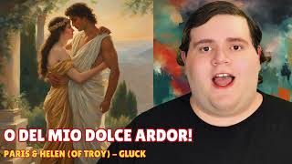 O del Mio Dolce Ardor From Paris amp Helen of Troy by Gluck [upl. by Adallard]