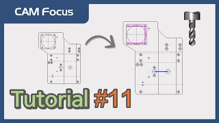 CAM Focus Tutorial 11Peck Drill [upl. by Oiciruam]