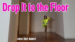 Drop It to the Floor  Improver by coco line dance heeyon kim kira [upl. by Kassab362]