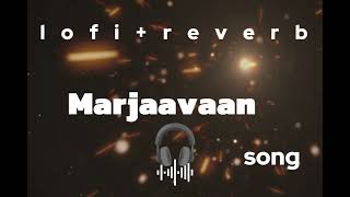 marjaavaan lofireverb 🎧❤️‍🩹🥺 lofi trending slowreverb [upl. by Minette917]