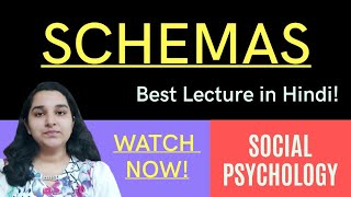 Schemas Social Psychology in Hindi Social Cognition psychology Mind Review [upl. by Welford449]