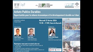 Achats Publics Durables Opportunités pour la relance économique amp le développement durable au Liban [upl. by Nobe268]