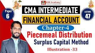 Piecemeal Distribution CMA Inter Partnership Account  Surplus Capital Method  Illustration 33 [upl. by Kirchner]