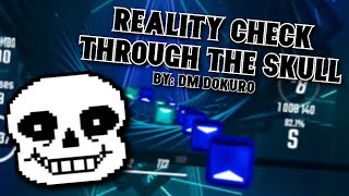 Reality Check Through The Skull  DM DOKURO  Beat Saber [upl. by Appolonia]