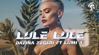 Dafina Zeqiri ft Lumi B  Lule Lule Lyric Video [upl. by Luisa]