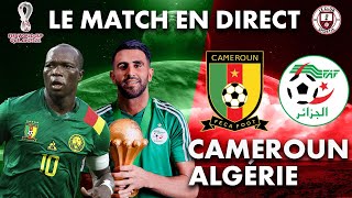 🔥 LIVE  CAMEROUNALGÉRIE  Le match en direct  BARRAGES CDM 2022 [upl. by Dnesnwot503]