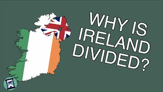 Why is Ireland Divided Short Animated Documentary [upl. by Danya]