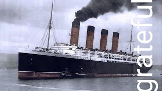 RMS Mauretania grateful song [upl. by Anitaf]