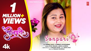 Sonpari  सोनपरी  Keval  Larissa Almeida  4k New Video  Marathi Love Song  Latest Marathi Song [upl. by Kaja]