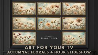 4 Hr Frame TV Hack TV Art Screensaver 4K Fall Autumn Floral Decor Thanksgiving TV Art No Music [upl. by Aneerol]