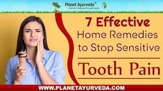 7 Effective Home Remedies to Stop Sensitive Tooth Pain [upl. by Rabassa160]