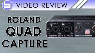 Roland Quad Capture Audio Interface Video Review [upl. by Renate713]