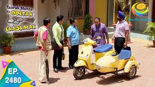 Taarak Mehta Ka Ooltah Chashmah  Episode 2480  Full Episode [upl. by Attenyl]