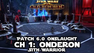 SWTOR Onslaught  Ch 1 Onderon  Sith Warrior [upl. by Dnomed]