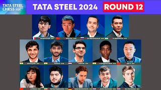 🔴 Round 12  Tata Steel Chess 2024  Ding Nepom Firouzja Giri Pragg Gukesh AbdusattorovWei Yi [upl. by Demodena]