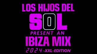 Los Hijos Del SOL Presentan IBIZA MIX 2024 [upl. by Rednael]