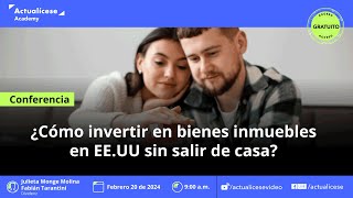 ¿Cómo invertir en bienes inmuebles en EEUU sin salir de casa [upl. by Maillliw277]