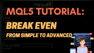 How to code a BREAK EVEN into your MQL5 Trading Robot [upl. by Aleacem]