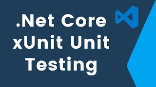 Net Core xUnit Testing Tutorial [upl. by Natsud]