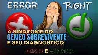 Sindrome do Gêmeo Sobrevivente e seu diagnóstico  Erros e acertos [upl. by Ezra]