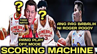 GINEBRA DALAWANG quotSCORING MACHINEquot TOTODO NA  GOODNEWS BALIK TNT HARDCOURT NASI ROGER POGOY [upl. by Tartaglia]