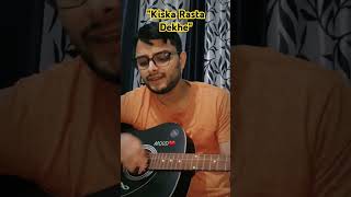 Kiska Rasta Dekhe Ae dil ae saudai  Short version [upl. by Iredale183]