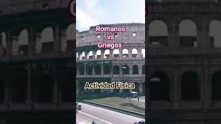 Romanos vs griegos Actividad Física [upl. by Spiegelman626]