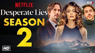 Desperate Lies Season 2 Trailer  Netflix Release Date Episode 1 Cast Plot RenewedJuliana Paes [upl. by Melitta]