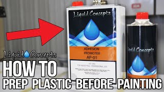 HOW TO PREP PLASTIC BEFORE PAINTING  Liquid Concepts  Weekly Tips and Tricks [upl. by Coumas766]