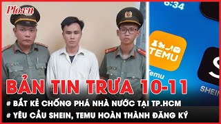 Bản tin trưa 1011 Bắt kẻ chống phá Nhà nước tại TPHCM Động đất ở Phú Thọ  PLO [upl. by Sollars]