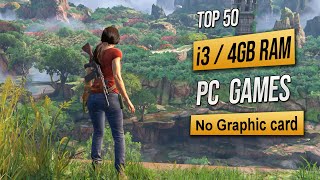 Top 50 Games for Intel i3 4GB RAM No Graphic card  2023 [upl. by Seraphim723]