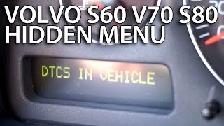 How to enter hidden DTC menu in Volvo S60 V70 XC70 S80 XC90 diagnostic service mode [upl. by Nnaharas]