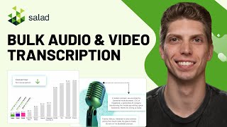 Bulk Audio and Video Transcription on a Budget  Salad Transcription API [upl. by Polik]